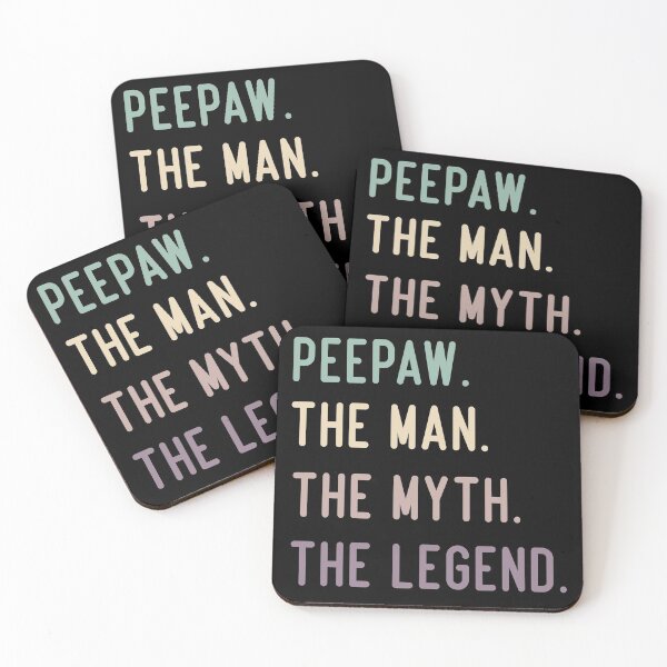Item preview, Peepaw The Man The Myth The Legend designed and sold by medbdj.