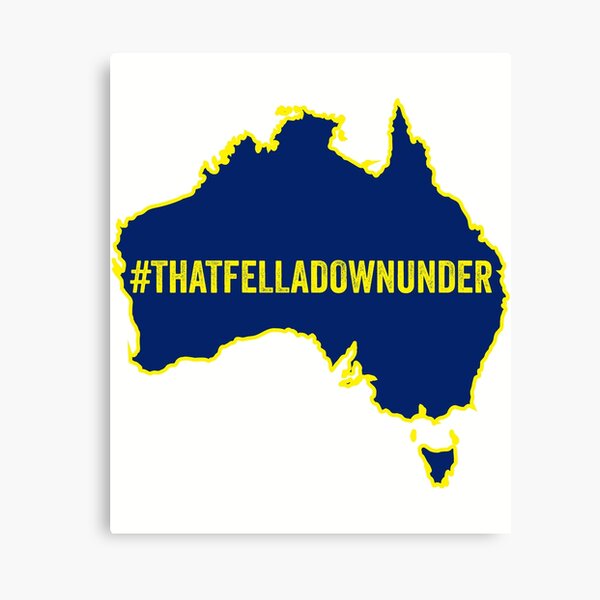 THAT FELLA DOWN UNDER Australian Prime Minister Canvas Print