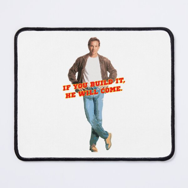 Item preview, Band Field Of Dreams If You Build It He Will Come Graphic For Fans designed and sold by JeanneCartwrih.