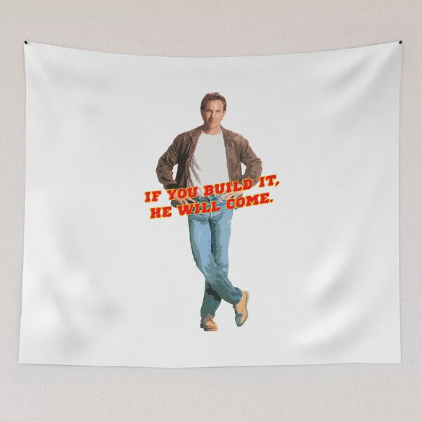 Item preview, Band Field Of Dreams If You Build It He Will Come  Graphic For Fans designed and sold by JeanneCartwrih.