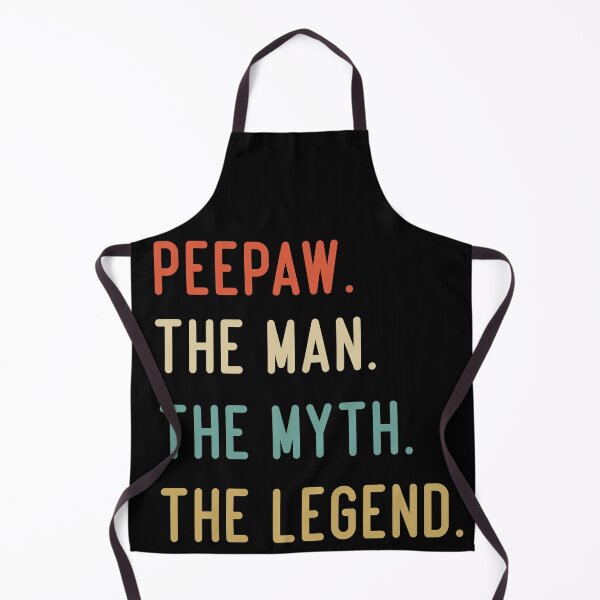 Item preview, Peepaw The Man The Myth The Legend designed and sold by medbdj.