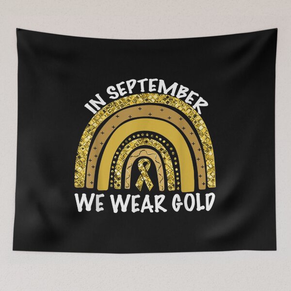 Item preview, In September We Wear Gold Childhood Cancer Awareness designed and sold by Kentkroon.