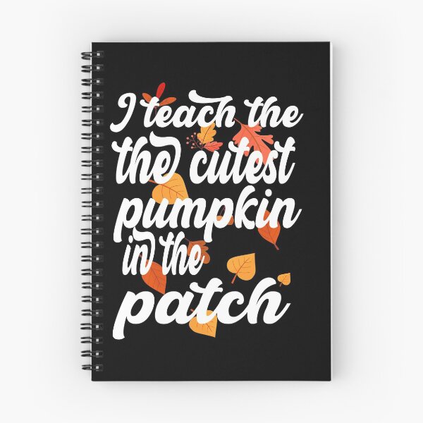 Item preview, i teach the cutest pumpkins in the patch cute pumpkin with funny saying for pumpkin lovers for halloween for mom for friends for teacher designed and sold by mydreamcatcher.