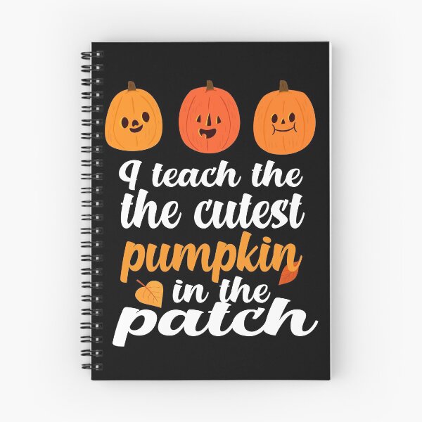 Item preview, i teach the cutest pumpkins in the patch cute pumpkin with funny saying for pumpkin lovers for halloween for mom for friends for teacher designed and sold by mydreamcatcher.