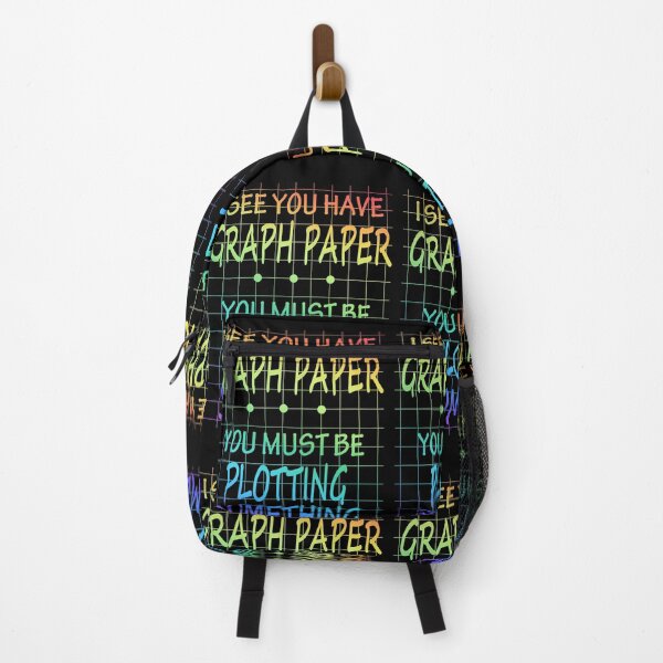Item preview, I See You Have Graph Paper You Must Be Plotting Something Colour designed and sold by REApparelCo.