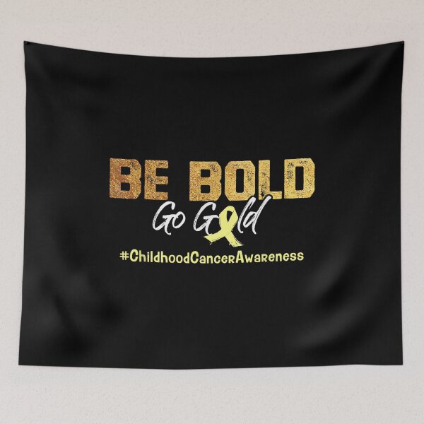 Item preview, Be Bold Go Gold For Childhood Cancer Awareness Gift designed and sold by Kentkroon.