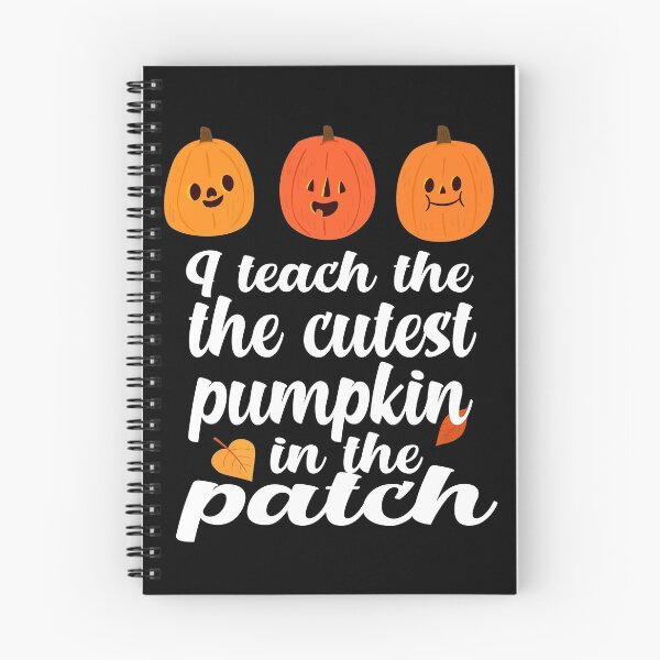 Item preview,  i teach the cutest pumpkins in the patch cute pumpkin with funny saying for pumpkin lovers for halloween for mom for friends for teacher designed and sold by mydreamcatcher.