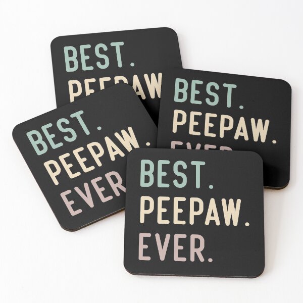 Item preview, Best Peepaw Ever designed and sold by medbdj.