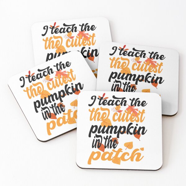 Item preview,  i teach the cutest pumpkins in the patch cute pumpkin with funny saying for pumpkin lovers for halloween for mom for friends for teacher designed and sold by mydreamcatcher.