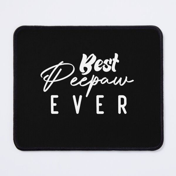Item preview,  Best Peepaw Ever designed and sold by medbdj.