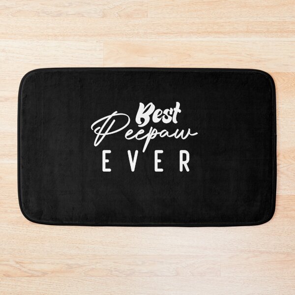 Item preview,  Best Peepaw Ever designed and sold by medbdj.