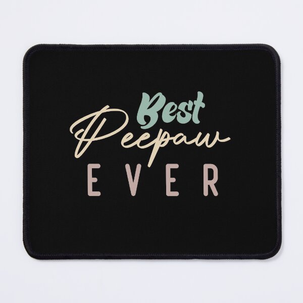 Item preview, Best Peepaw Ever designed and sold by medbdj.