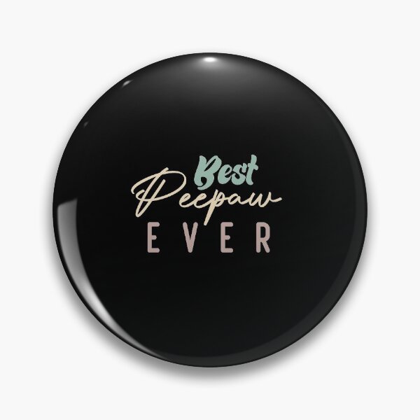 Item preview, Best Peepaw Ever designed and sold by medbdj.