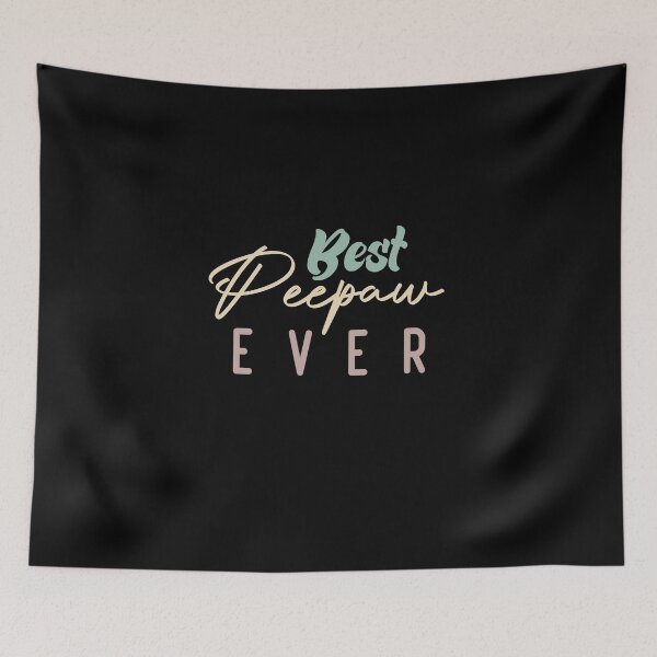 Item preview, Best Peepaw Ever designed and sold by medbdj.