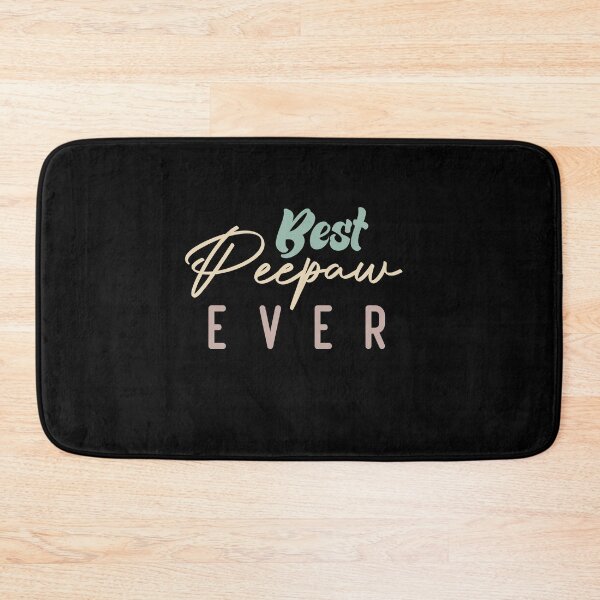 Item preview, Best Peepaw Ever designed and sold by medbdj.
