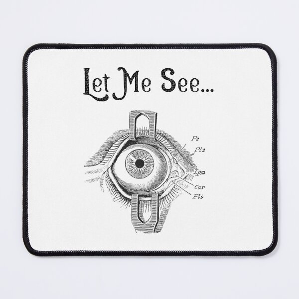 Item preview, Let Me See, Old Anatomy Eye Joke designed and sold by offtza.