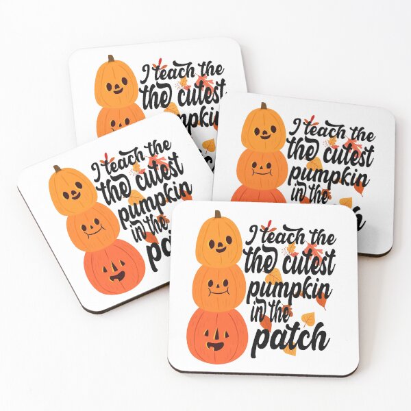 Item preview,  i teach the cutest pumpkins in the patch cute pumpkin with funny saying for pumpkin lovers for halloween for mom for friends for teacher designed and sold by mydreamcatcher.