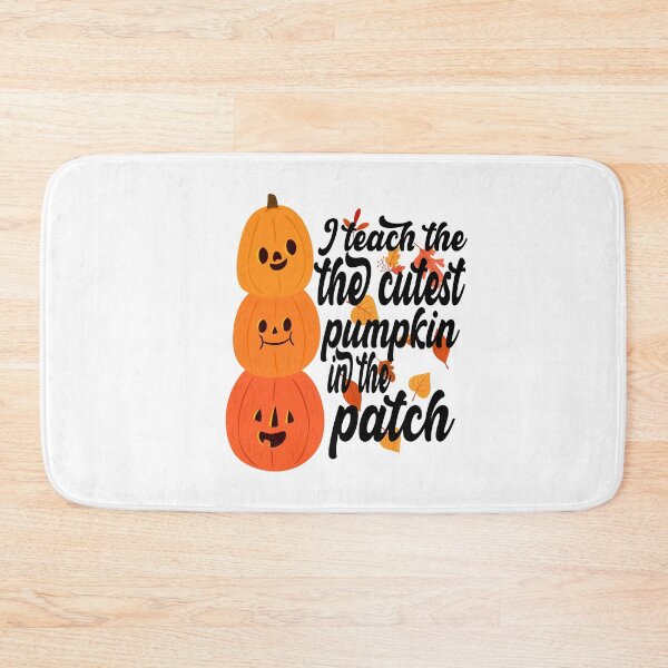 Item preview,  i teach the cutest pumpkins in the patch cute pumpkin with funny saying for pumpkin lovers for halloween for mom for friends for teacher designed and sold by mydreamcatcher.