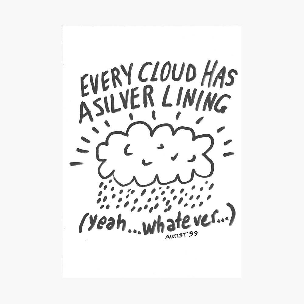 We Say - You Say: Every cloud has a silver lining 