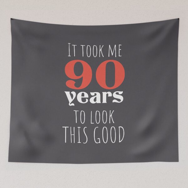 Item preview, 90th Birthday Gift - Turning 90 - 90 Years Old - To Look This Good ,Funny ,90 years old | designed and sold by Boom-llqb.