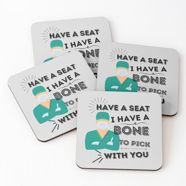 Item preview, Have A Seat I Have A Bone To Pick With You designed and sold by thecooltable.