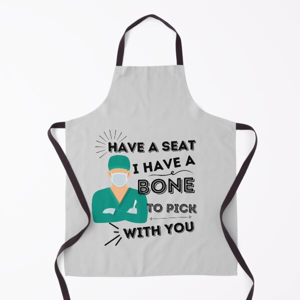 Item preview, Have A Seat I Have A Bone To Pick With You designed and sold by thecooltable.