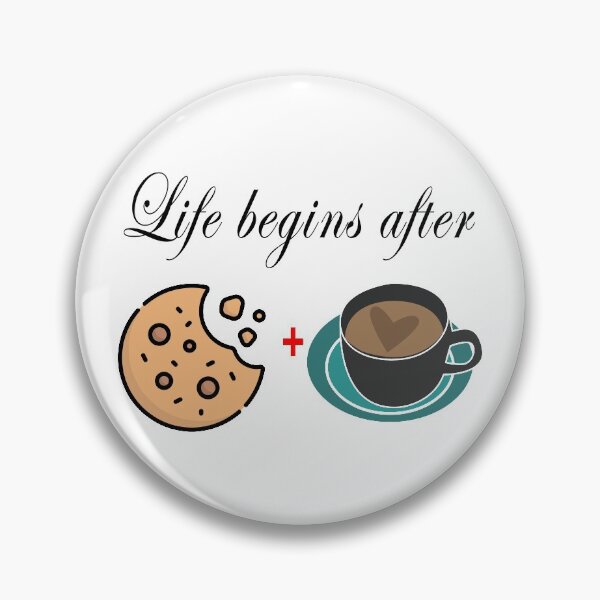 Item preview, Life begins after coffee and cookies 3 designed and sold by Nikmay Design.