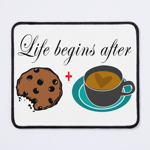 Item preview, Life begins after coffee and cookies 4 designed and sold by Nikmay Design.