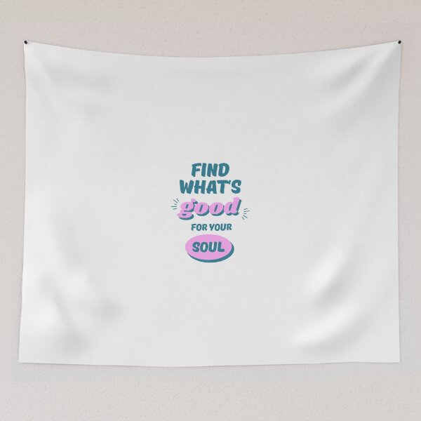 Item preview, What's Good For Your Soul designed and sold by INFINITYBOY.