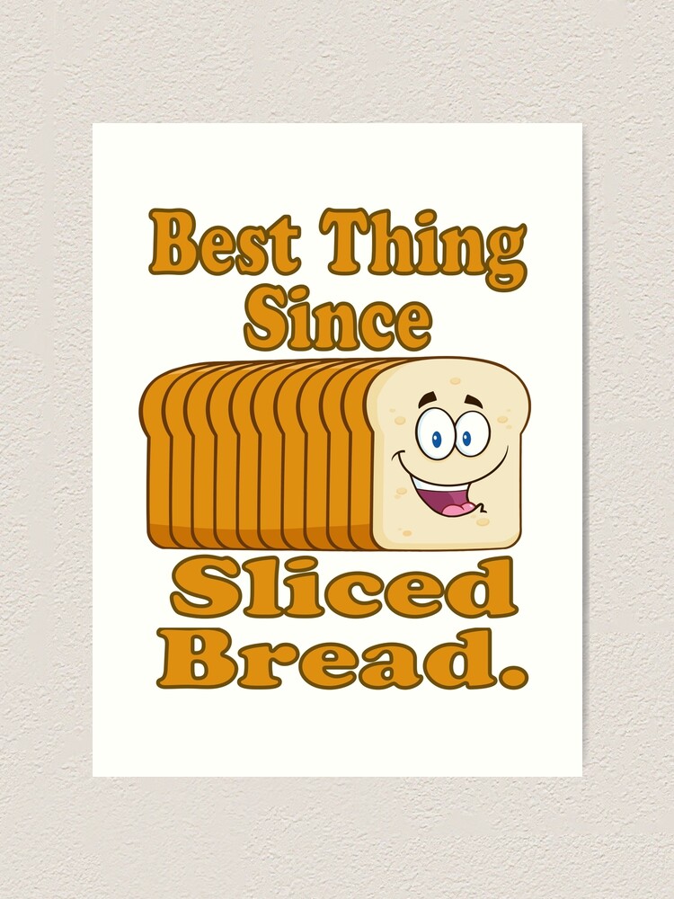 Cute Funny Best Thing Since Sliced Bread Cartoon Cute Funny Best Thing Since Sliced Bread Cartoon