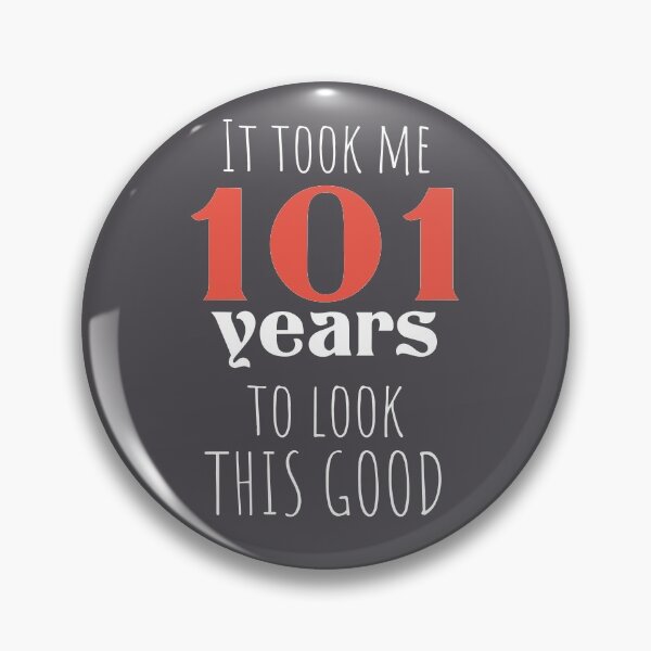 Item preview, 101st Birthday Gift - Turning 101 - 101 Years Old - To Look This Good ,Funny ,101 years old | designed and sold by Boom-llqb.