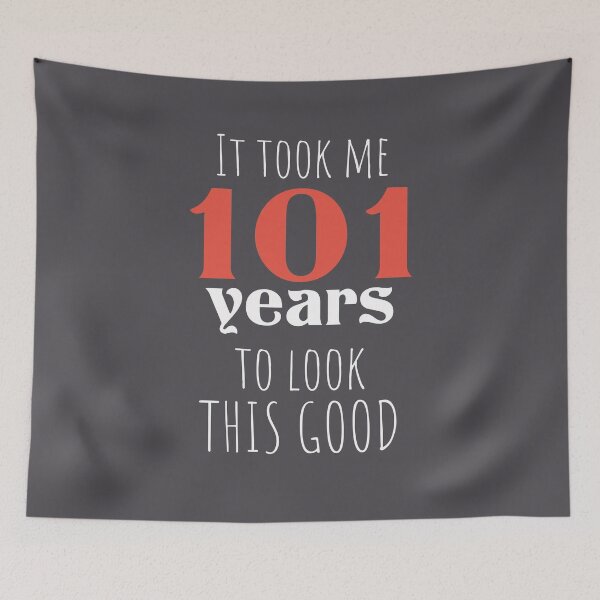 Item preview, 101st Birthday Gift - Turning 101 - 101 Years Old - To Look This Good ,Funny ,101 years old | designed and sold by Boom-llqb.