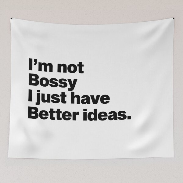 Item preview, i'm not bossy I just have better ideas designed and sold by Majesticoo.