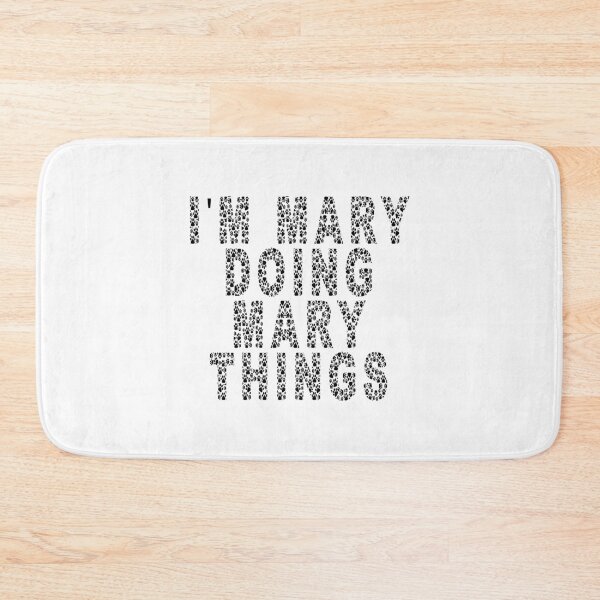 Item preview, I'M MARY DOING MARY THINGS text dog style - Lover MARY - MARY Mom designed and sold by Lastazizi.