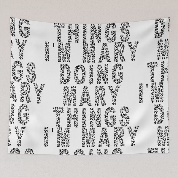 Item preview, I'M MARY DOING MARY THINGS text dog style - Lover MARY - MARY Mom designed and sold by Lastazizi.