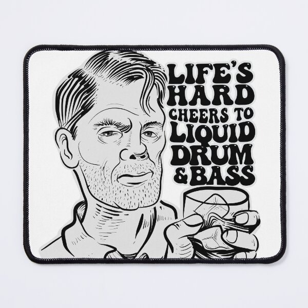 Item preview, Life is Hard Cheers To Liquid Drum & Bass ( 175 Bpm Club ) designed and sold by WULFLAND ARTS.