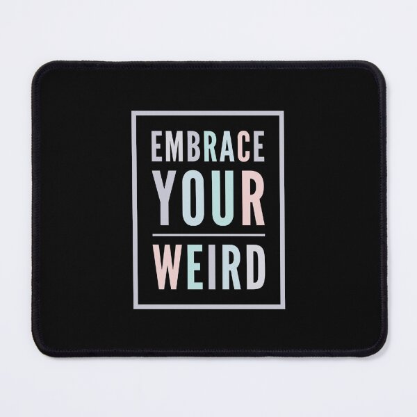 Item preview, embrace your weird designed and sold by redstitchlab.