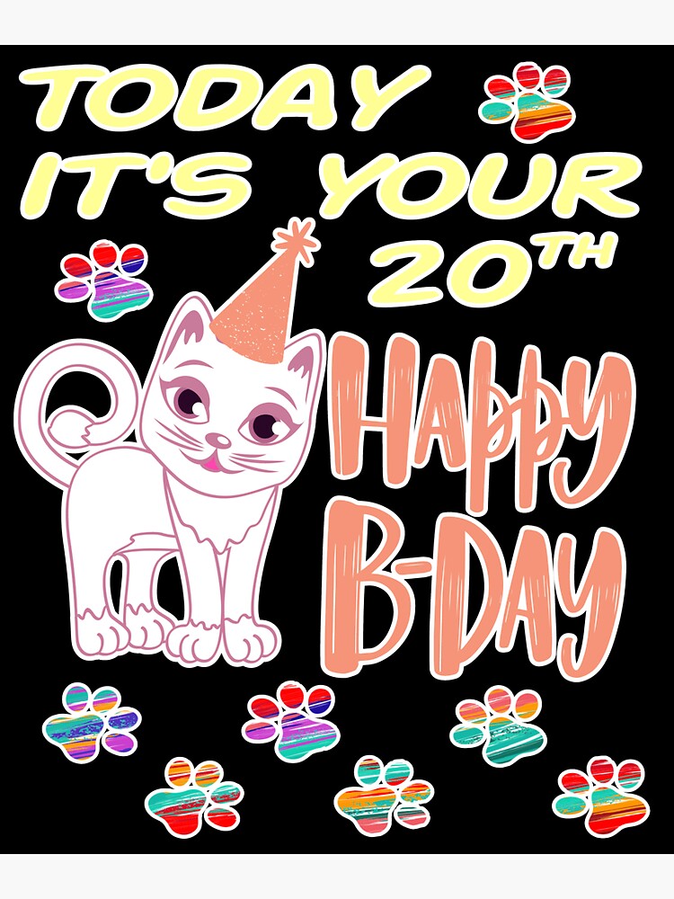 "Today it's your 20th Happy Birthday Cat love birthday" Sticker by