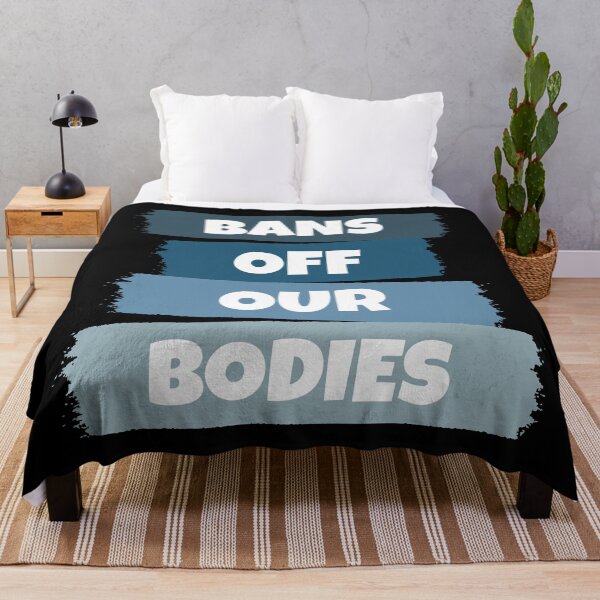 Item preview, Bans Off Our Bodies designed and sold by RaybenMedia.