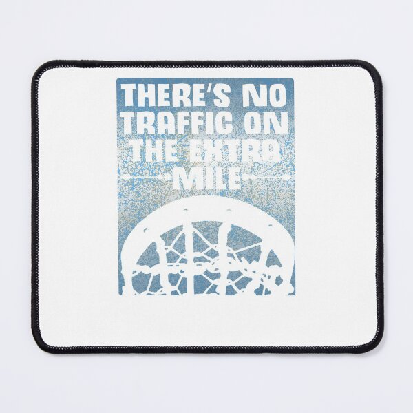 Item preview, Theres no traffic on the extra mile Design designed and sold by sebastian3210.