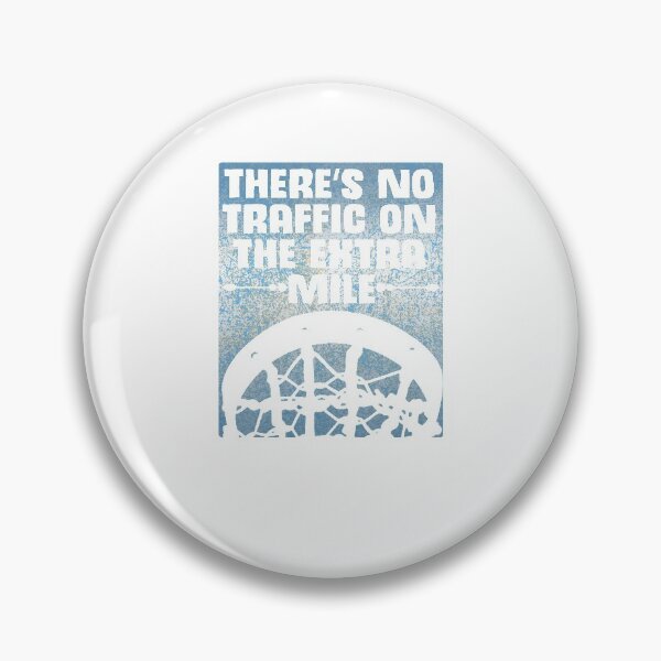 Item preview, Theres no traffic on the extra mile Design designed and sold by sebastian3210.