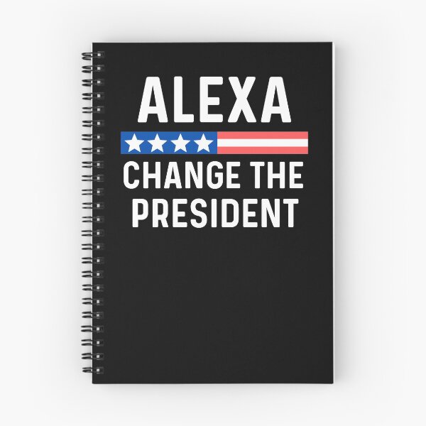 Item preview, Alexa Change The President - Funny Elections Victory Saying designed and sold by ohmier.