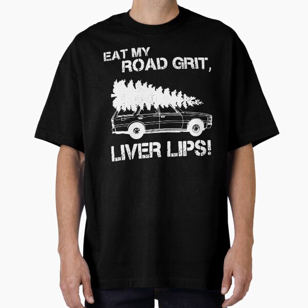 Item preview, Eat My Road Grit, Liver Lips! designed and sold by acquiesce13.