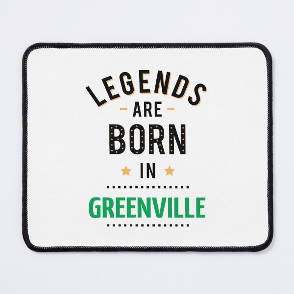 Item preview, Legends Are Born In Greenville designed and sold by ProjectX23.