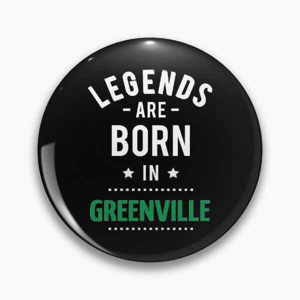 Item preview, Legends Are Born In Greenville designed and sold by ProjectX23.