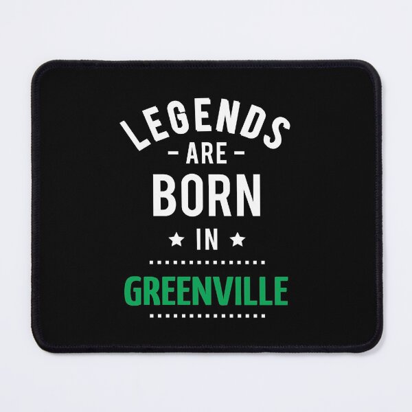 Item preview, Legends Are Born In Greenville designed and sold by ProjectX23.