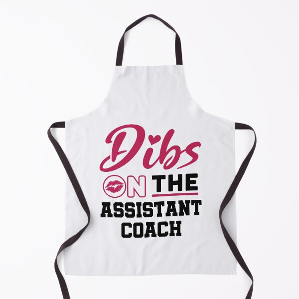 Item preview, Dibs on the Assistant Coach designed and sold by jaygo.