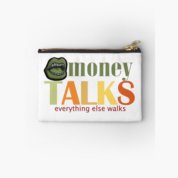 Item preview, Money talks everything else walks designed and sold by Daizyner.