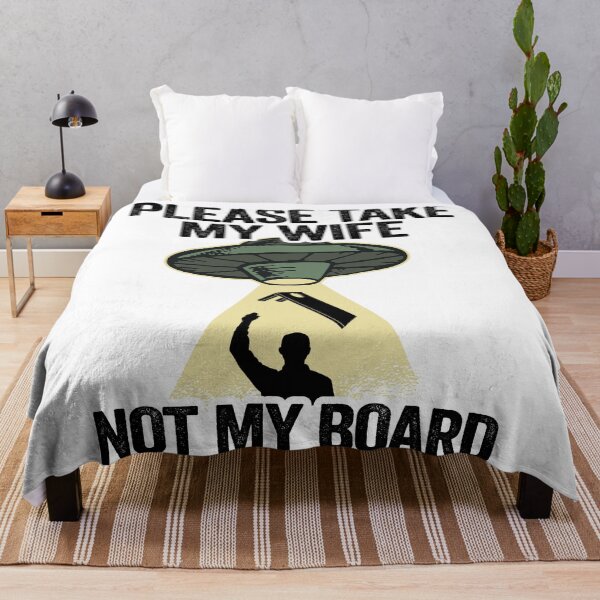 Item preview, Bean Bag Toss Please Take My Wife Not My Board Cornhole designed and sold by Stronzi.