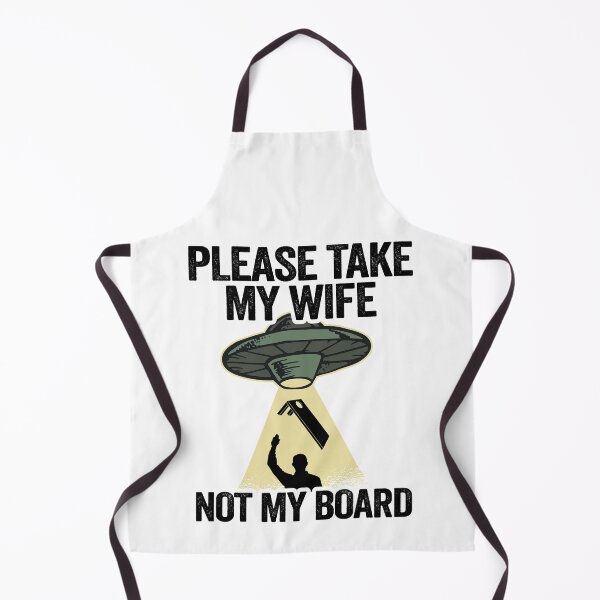 Item preview, Bean Bag Toss Please Take My Wife Not My Board Cornhole designed and sold by Stronzi.